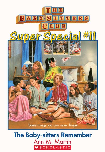 The Baby-Sitters Club Super Special #11: The Baby-Sitters Remember - Ann M. Martin - ebook