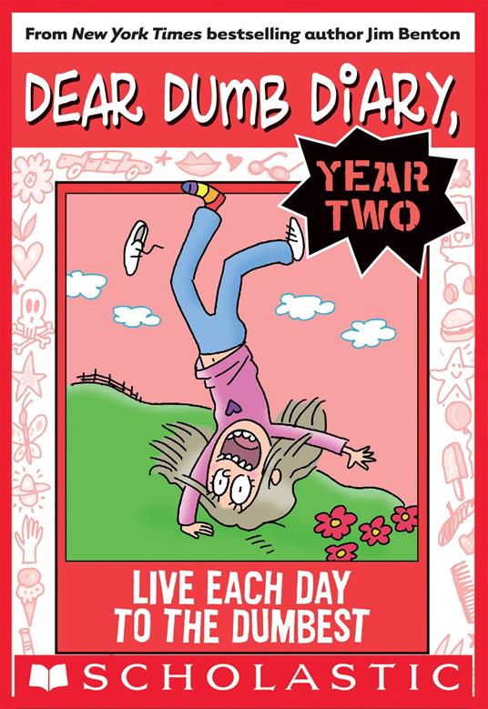 Live Each Day to the Dumbest (Dear Dumb Diary Year Two #6) - Jim Benton - ebook