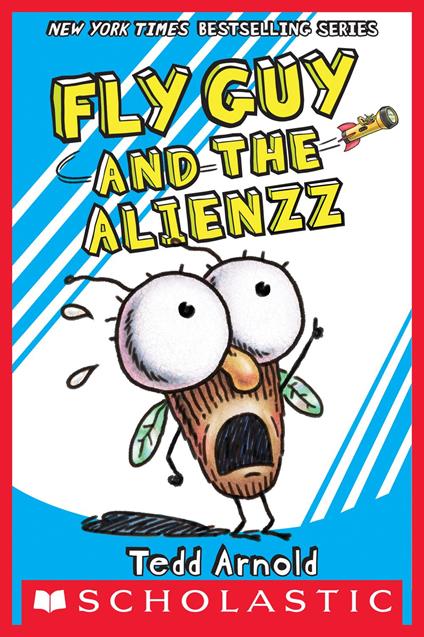 Fly Guy and the Alienzz (Fly Guy #18) - Tedd Arnold - ebook