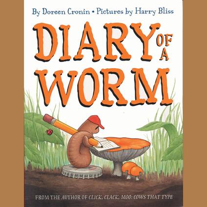 Diary Of A Worm
