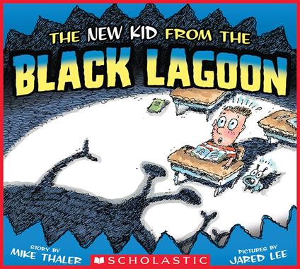The New Kid from the Black Lagoon - Mike Thaler,Jared Lee - ebook