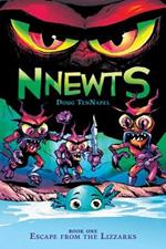 Escape from the Lizzarks: A Graphic Novel (Nnewts #1): Volume 1
