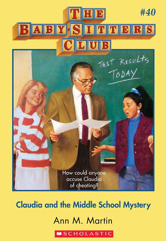 Claudia and the Middle School Mystery (The Baby-Sitters Club #40) - Ann M. Martin - ebook