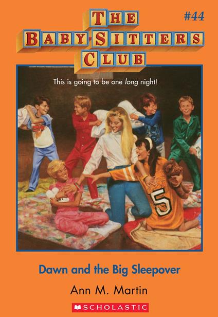 Dawn and the Big Sleepover (The Baby-Sitters Club #44) - Ann M. Martin - ebook