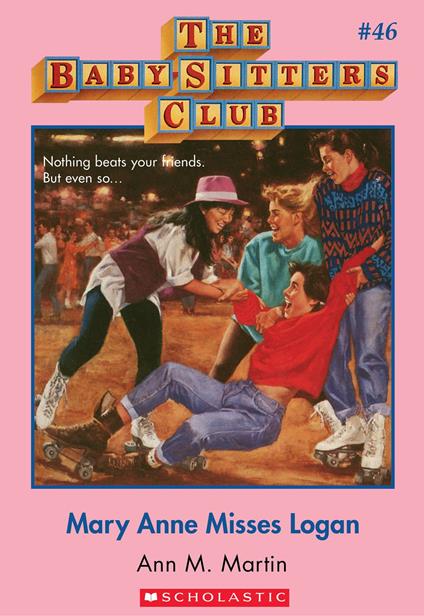 Mary Anne Misses Logan (The Baby-Sitters Club #46) - Ann M. Martin - ebook