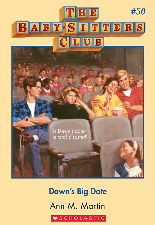Dawn's Big Date (The Baby-Sitters Club #50) - Ann M. Martin - ebook