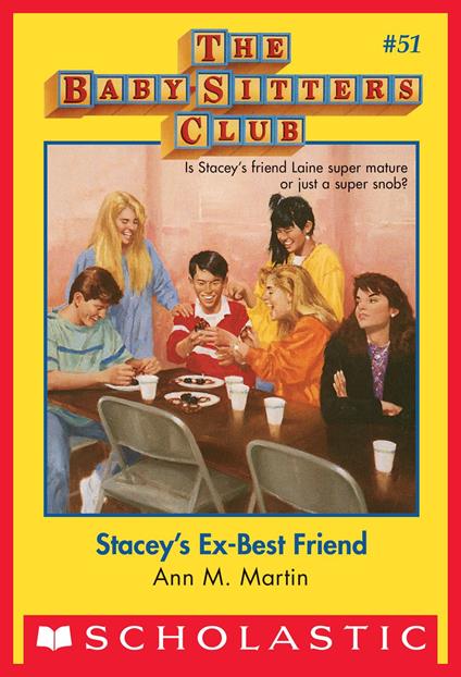 Stacey's Ex-Best Friend (The Baby-Sitters Club #51) - Ann M. Martin - ebook