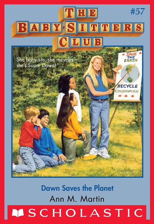 Dawn Saves the Planet (The Baby-Sitters Club #57) - Ann M. Martin - ebook