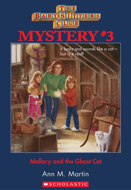 Mallory and the Ghost Cat (The Baby-Sitters Club Mystery #3) - Ann M. Martin - ebook
