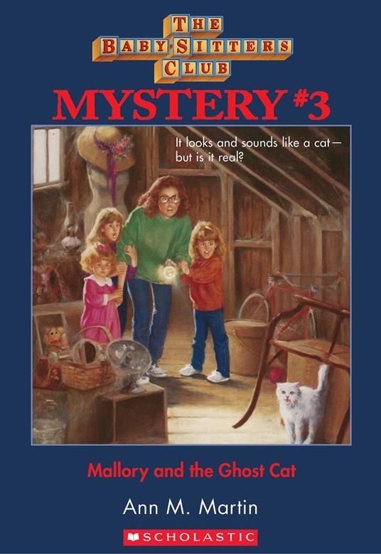 Mallory and the Ghost Cat (The Baby-Sitters Club Mystery #3) - Ann M. Martin - ebook