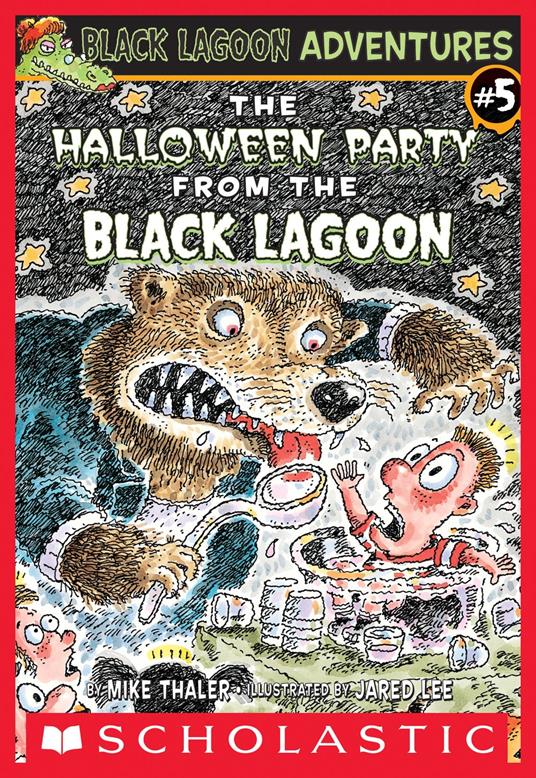 The Halloween Party from the Black Lagoon (Black Lagoon Adventures #5) - Mike Thaler,Jared Lee - ebook