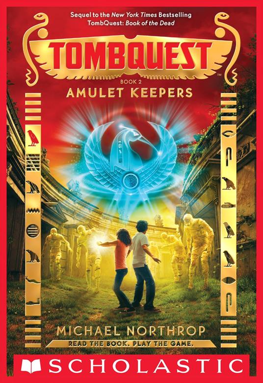 Amulet Keepers (TombQuest, Book 2) - Michael Northrop - ebook