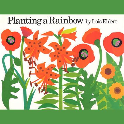 Planting A Rainbow