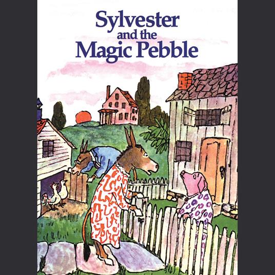 Sylvester and the Magic Pebble