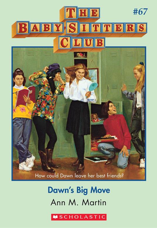 Dawn's Big Move (The Baby-Sitters Club #67) - Ann M. Martin - ebook