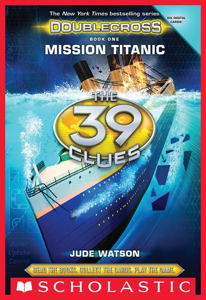 Mission Titanic (The 39 Clues: Doublecross, Book 1) - Jude Watson - ebook