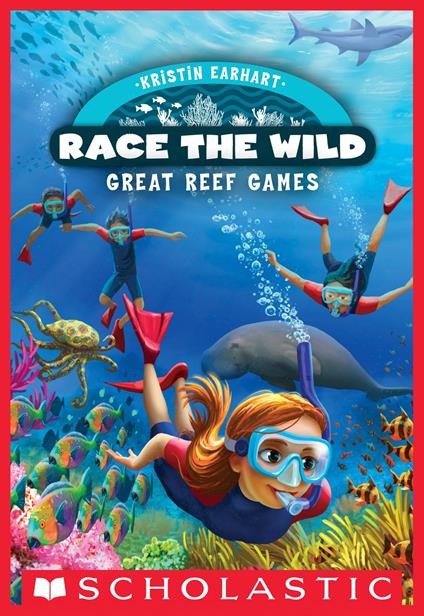 Great Reef Games (Race the Wild #2) - Kristin Earhart - ebook