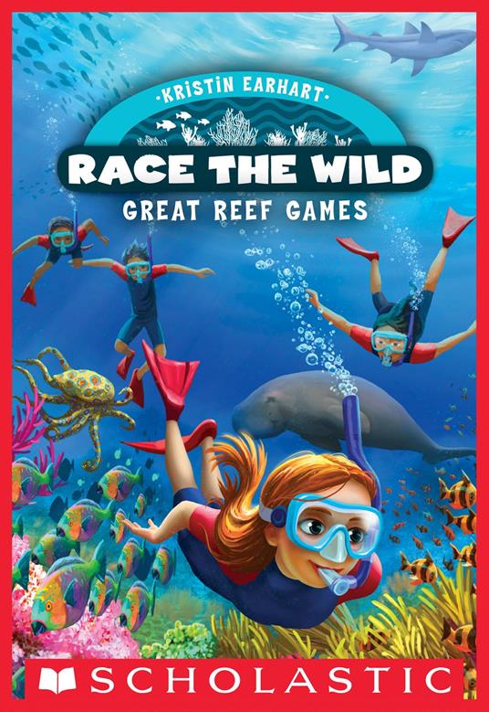 Great Reef Games (Race the Wild #2) - Kristin Earhart - ebook
