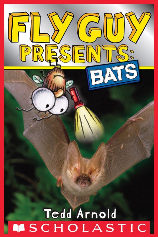 Fly Guy Presents: Bats (Scholastic Reader, Level 2) - Tedd Arnold - ebook