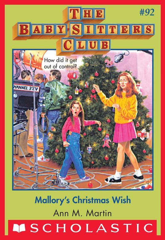 Mallory's Christmas Wish (The Baby-Sitters Club #92) - Ann M. Martin - ebook