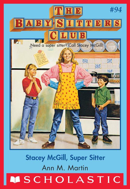 Stacey McGill, Super Sitter (The Baby-Sitters Club #94) - Ann M. Martin - ebook