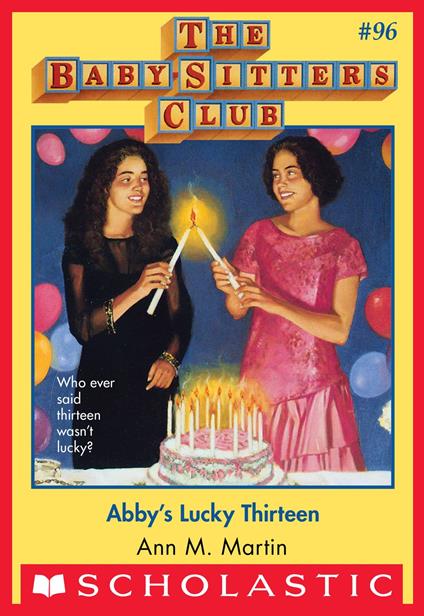 Abby's Lucky Thirteen (The Baby-Sitters Club #96) - Ann M. Martin - ebook
