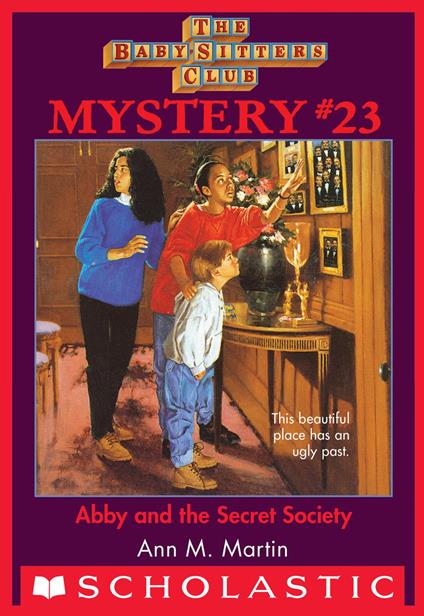 Abby and the Secret Society (The Baby-Sitters Club Mystery #23) - Ann M. Martin - ebook