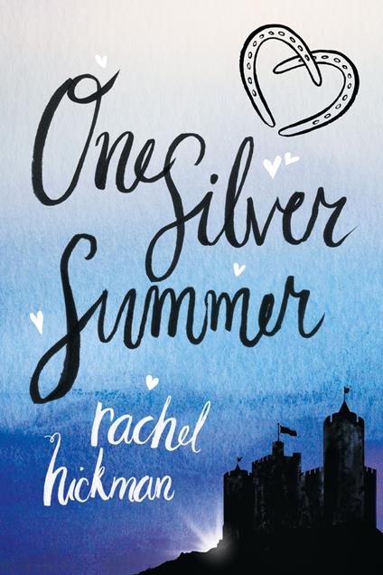 One Silver Summer - Rachel Hickman - ebook