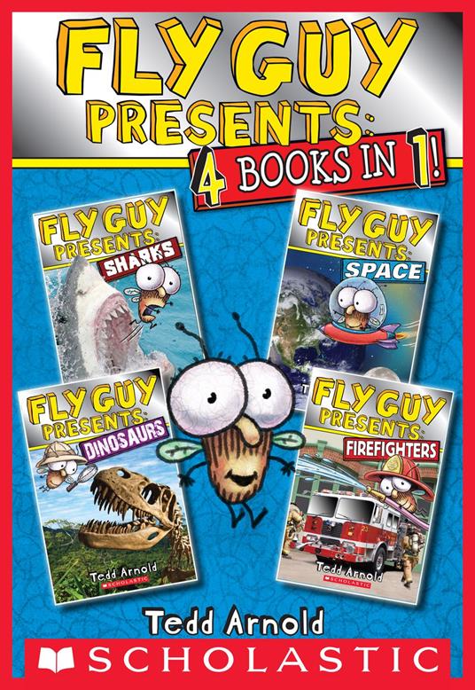 Fly Guy Presents: Four Books in One: Sharks, Space, Dinosaurs, and Firefighters (Scholastic Reader, Level 2) - Tedd Arnold - ebook