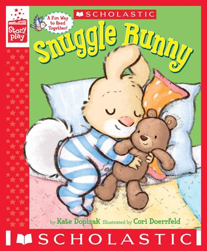 Snuggle Bunny (A StoryPlay Book) - Kate Dopirak,Cori Doerrfeld - ebook