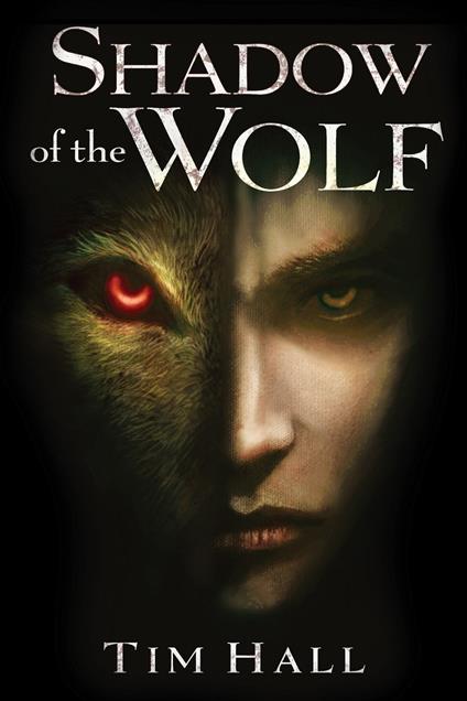 Shadow of the Wolf - Tim Hall - ebook
