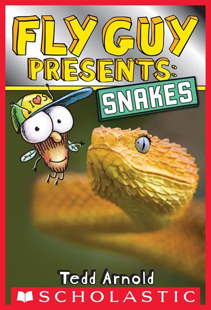 Fly Guy Presents: Snakes (Scholastic Reader, Level 2) - Tedd Arnold - ebook