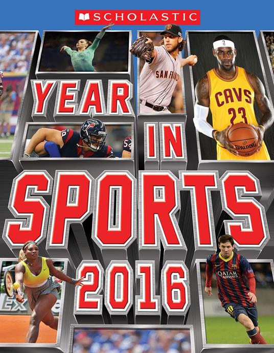 Scholastic Year in Sports 2016 - James Buckley - ebook