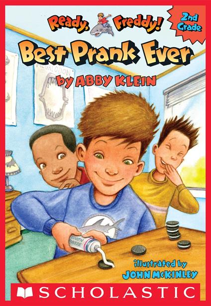 Best Prank Ever (Ready, Freddy! 2nd Grade #4) - Abby Klein,John McKinley - ebook