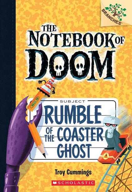 Rumble of the Coaster Ghost: A Branches Book (The Notebook of Doom #9) - Troy Cummings - ebook