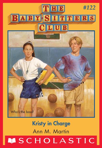 Kristy in Charge (The Baby-Sitters Club #122) - Ann M. Martin - ebook