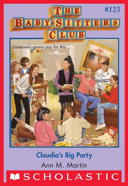 Claudia's Big Party (The Baby-Sitters Club #123) - Ann M. Martin - ebook