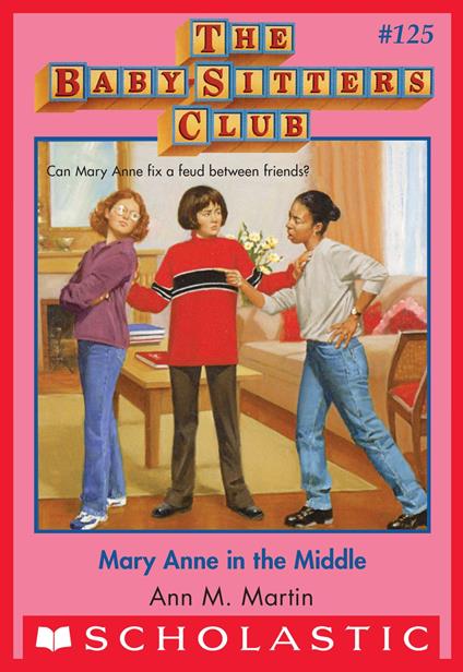 Mary Anne in the Middle (The Baby-Sitters Club #125) - Ann M. Martin - ebook