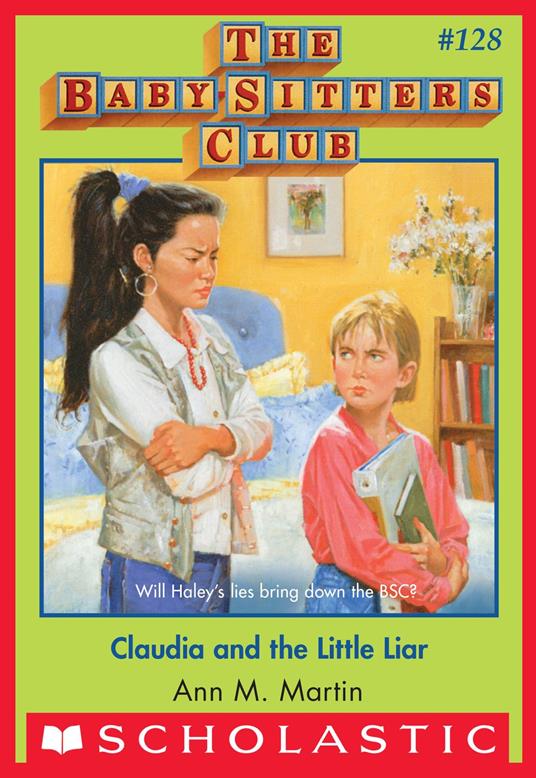 Claudia and the Little Liar (The Baby-Sitters Club #128) - Ann M. Martin - ebook