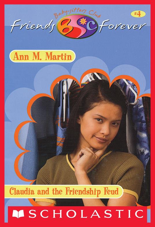 Claudia's Friendship Feud (The Baby-Sitters Club Friends Forever #4) - Ann M. Martin - ebook