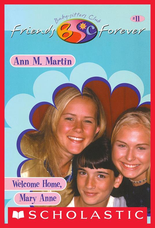Welcome Home, Mary Anne (The Baby-Sitters Club Friends Forever #11) - Ann M. Martin - ebook