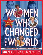 Women Who Changed the World: 50 Amazing Americans