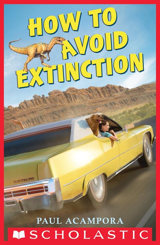 How to Avoid Extinction - Paul Acampora - ebook