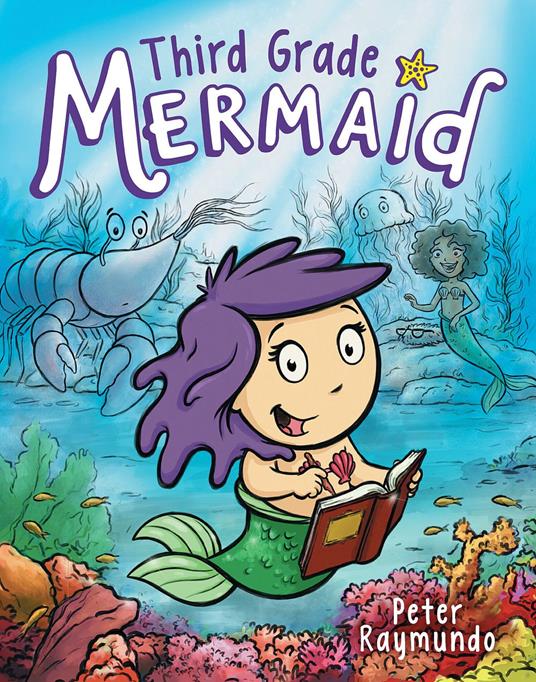 Third Grade Mermaid - Peter Raymundo - ebook