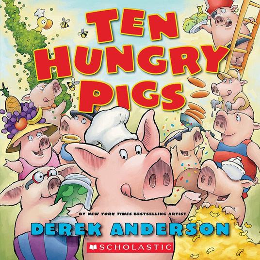 Ten Hungry Pigs - Derek Anderson - ebook