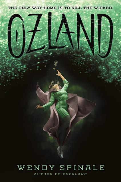 Ozland (The Everland Trilogy, Book 3) - Wendy Spinale - ebook