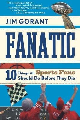 Fanatic - Jim Gorant - cover