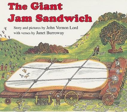 The Giant Jam Sandwich Board Book Board Book - John Vernon Lord,Janet Burroway - cover
