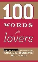 100 Words for Lovers - American Heritage Dictionaries - cover