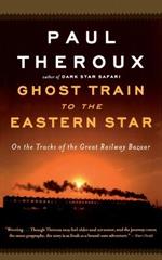 Ghost Train to the Eastern Star